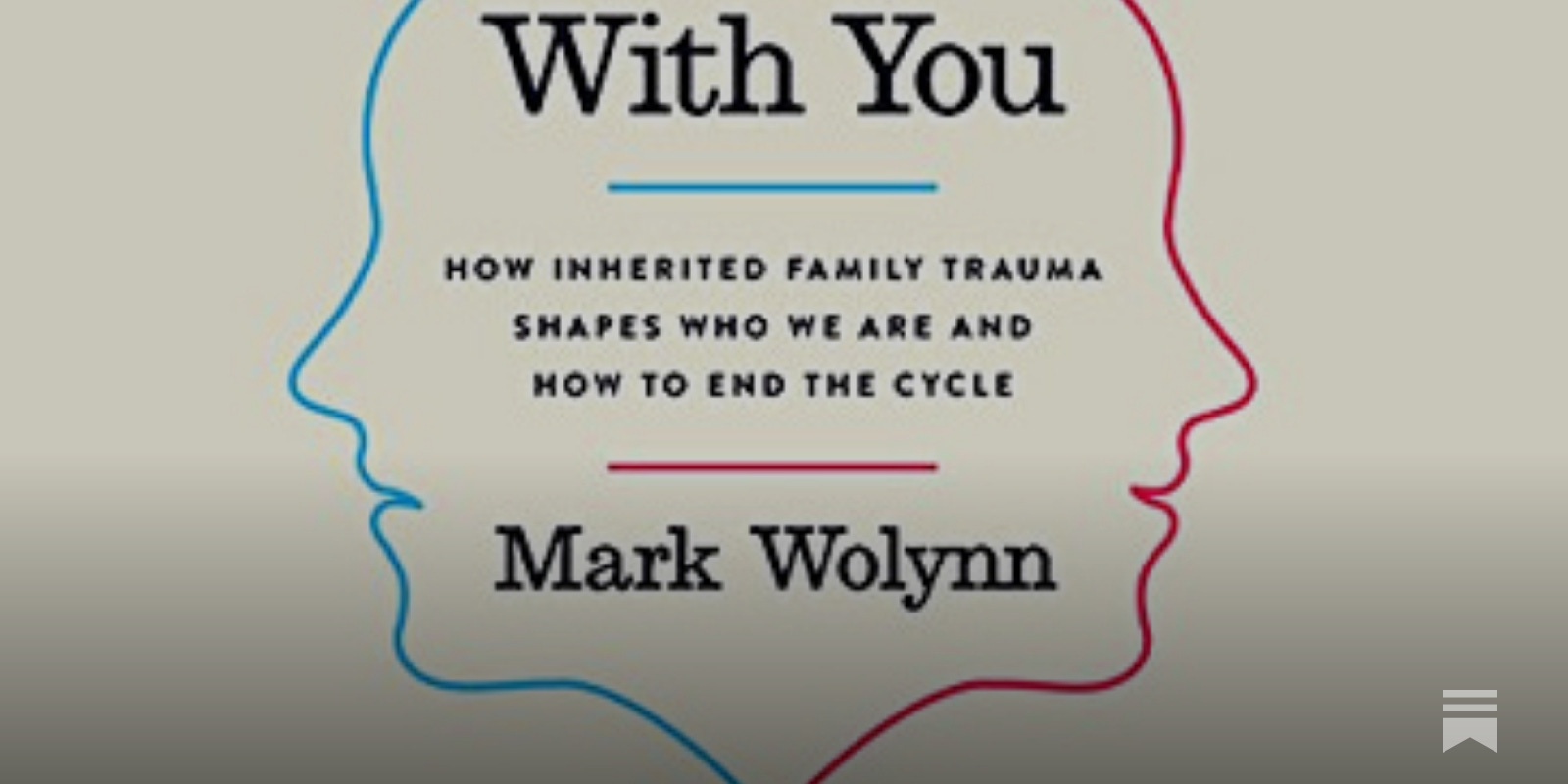 It Didn't Start With You Book Summary by Mark Wolynn
