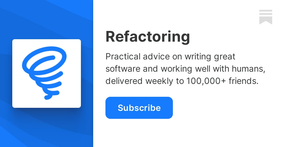 Thumbnail of Refactoring | Luca Rossi | Substack