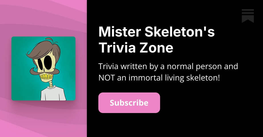 Skeleton Trivia for Wednesday, 2024-10-23