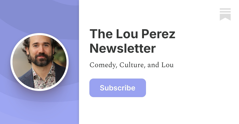 The Lou Perez Newsletter | Substack