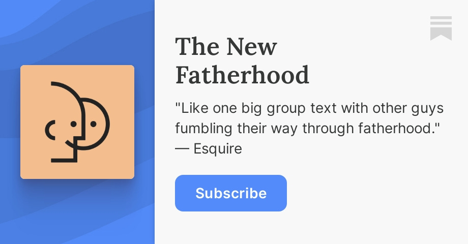 The New Fatherhood | Kevin Maguire | Substack