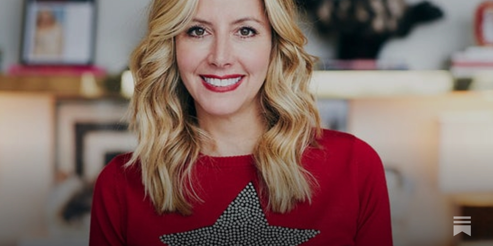 The Profile Dossier: Sara Blakely, the Self-Made Billionaire