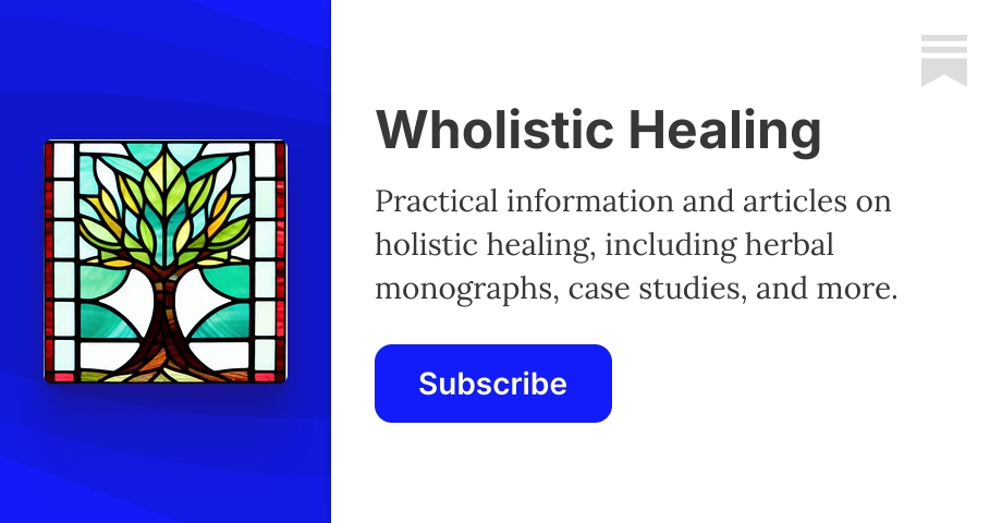Wholistic Healing | Stephanie Brail | Substack