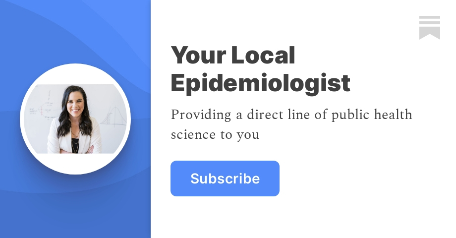 yourlocalepidemiologist.substack.com