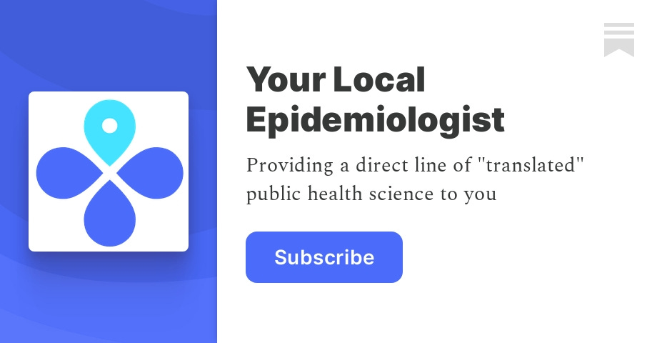 yourlocalepidemiologist.substack.com