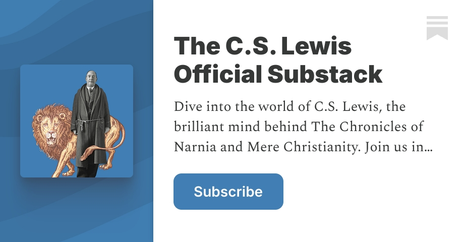 Substack Lewis Lin The C.S. Lewis Official Substack | Substack