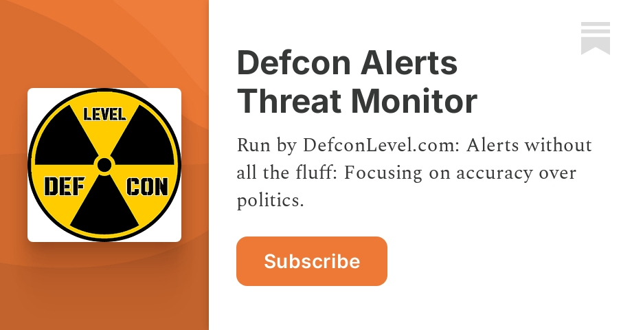 Defcon Level Warning System Alerts | Substack