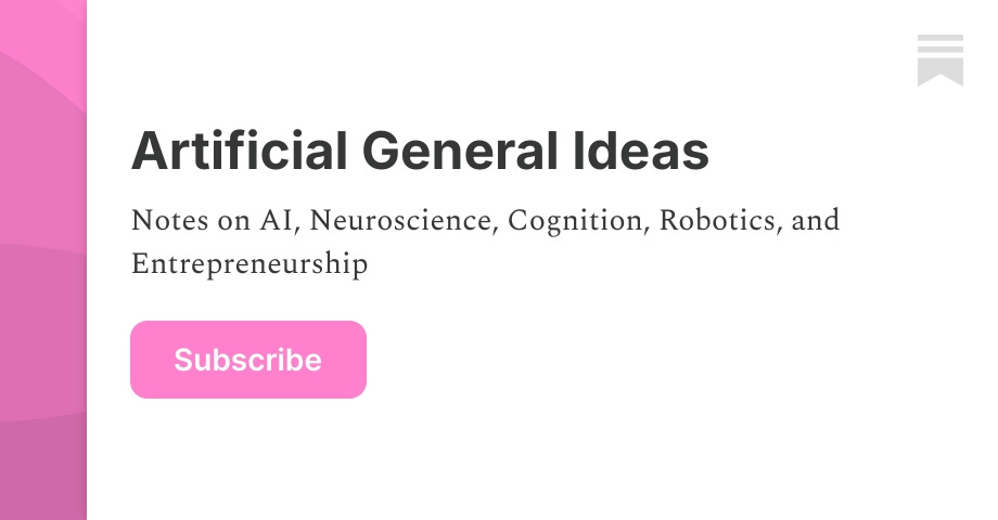 Artificial General Ideas Dileep George Substack artificial-general-ideas-dileep-george-substack