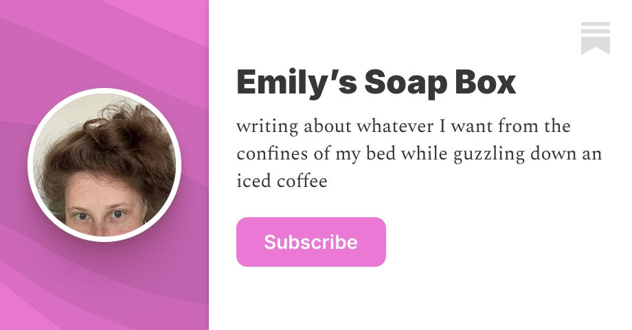 Emily’s Soap Box | Emily Mansfield | Substack