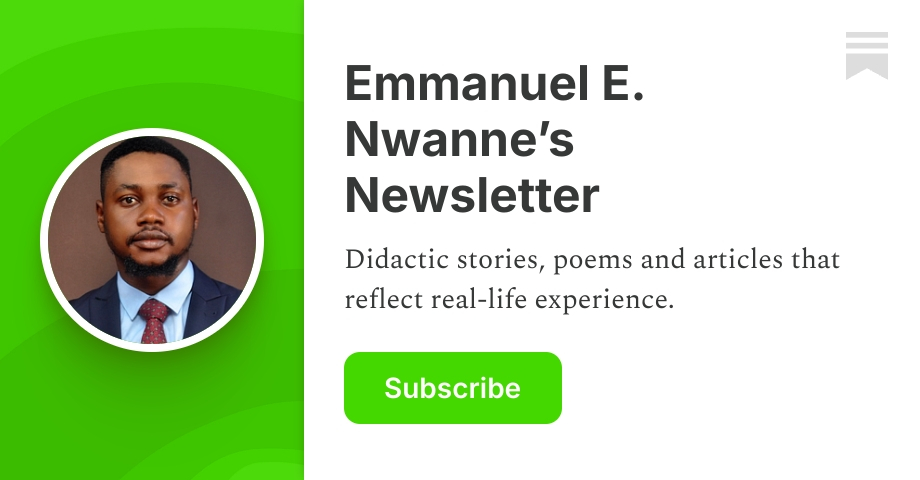 Emmanuel E Nwanne S Newsletter Emmanuel Ekene Nwanne Substack