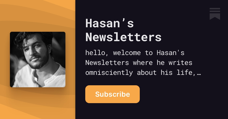 Hasan’s Newsletters | Hasan. | Substack