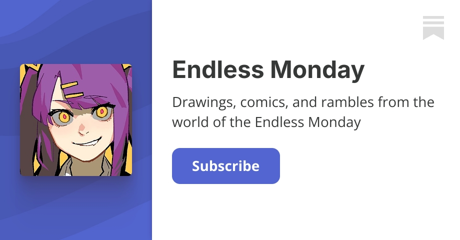 Endless Monday Monthly | Endless Monday | hcnone | Substack