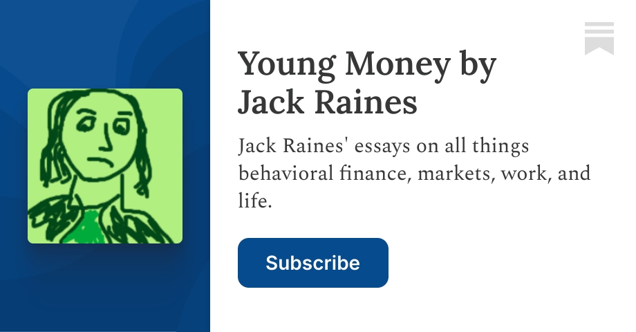 Young Money by Jack Raines | Substack