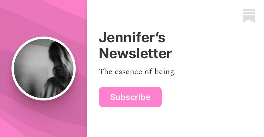 Jennifer’s Newsletter | Substack