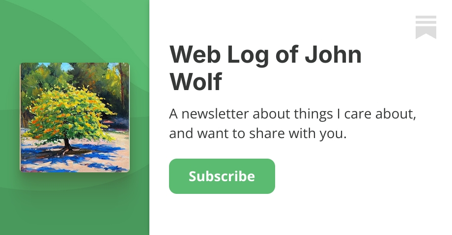 Web Log of John Wolf | John Trevor Wolf | Substack