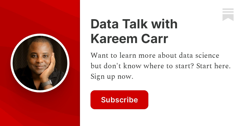 Data Talk with Kareem Carr | Substack