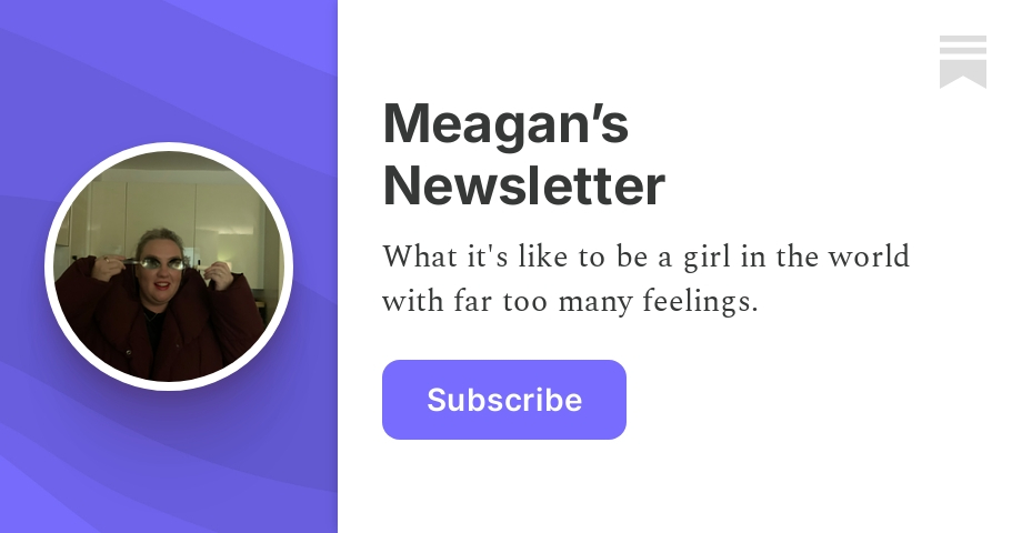 Meagan’s Newsletter | Meagan Healey | Substack