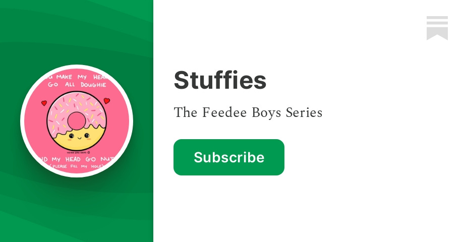 The Feedee Boys Series - by Molly Ren - Stuffies
