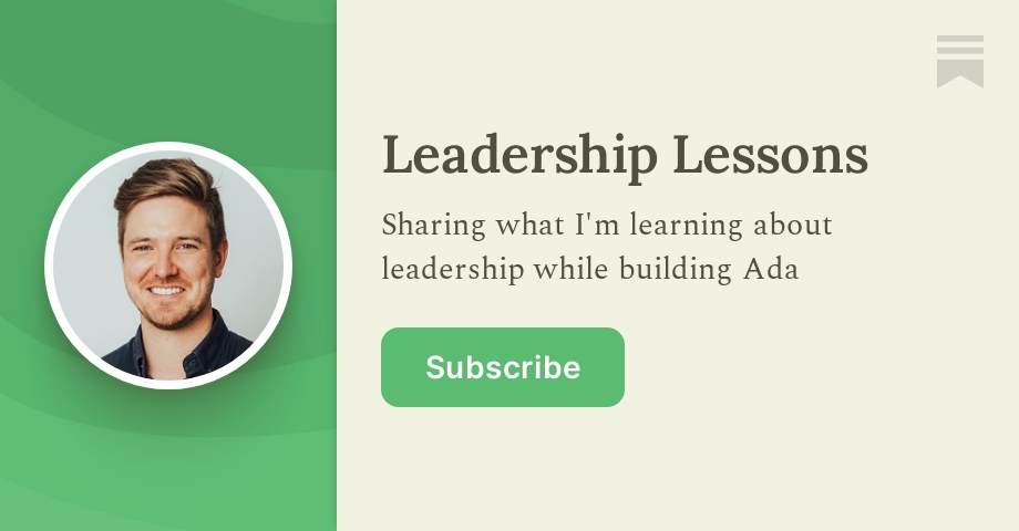 Leadership Lessons | Mike Murchison | Substack