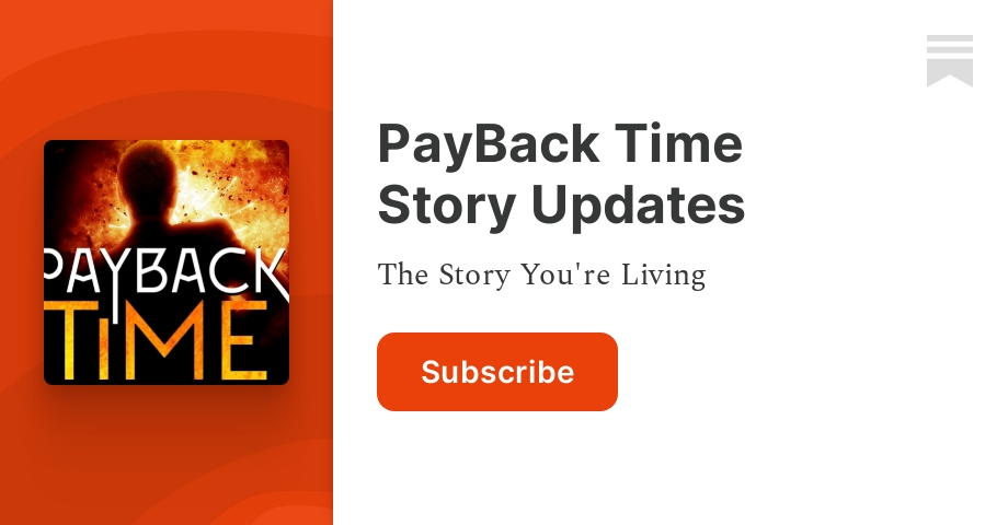 Payback Time Story Updates Substack 