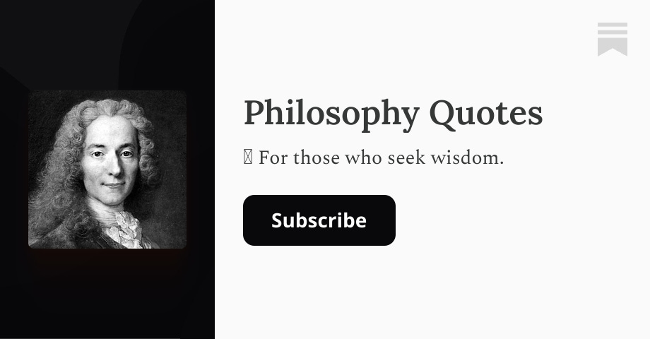 Philosophy Quotes | Philosophors | Substack