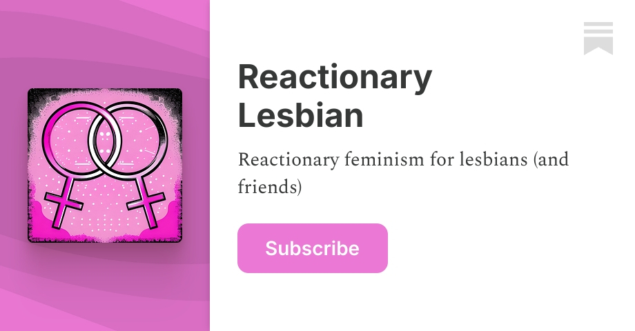 Archive Reactionary Lesbian