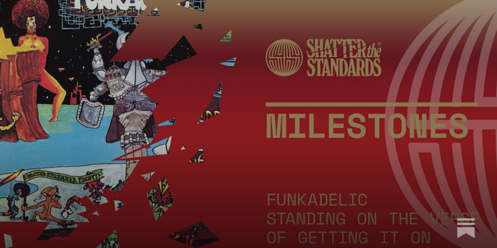 Milestones: Standing On the Verge of Getting It On by Funkadelic