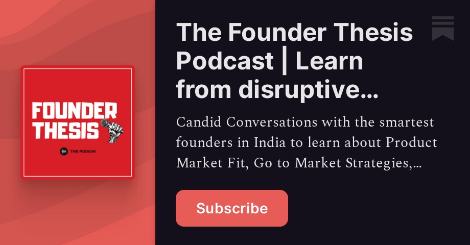 founder thesis podcast
