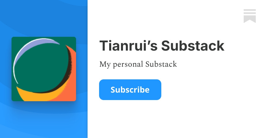 Tianrui’s Substack | Tianrui Yang | Substack