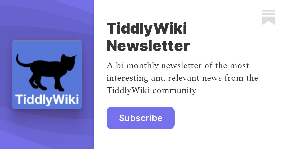 Subscribe to the TiddlyWiki Newsletter on Substack - Announcements ...