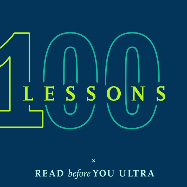 100 lessons × Read before You Ultra