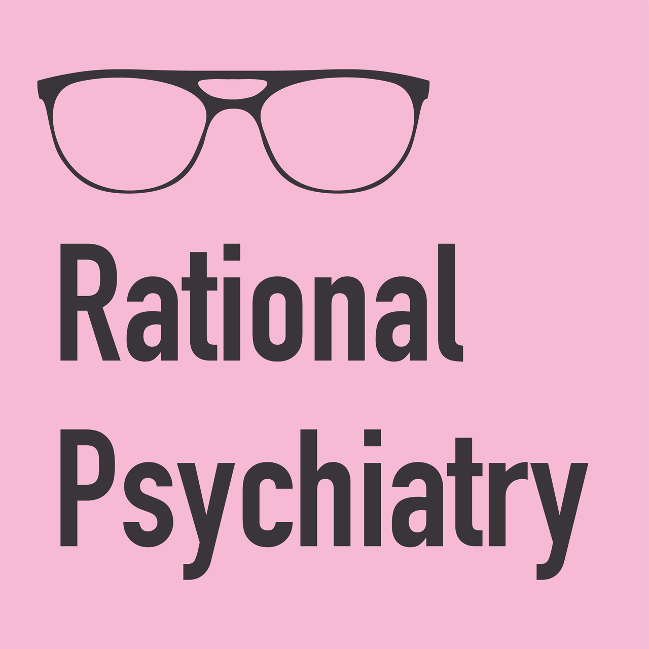 Artwork for Rational Psychiatry