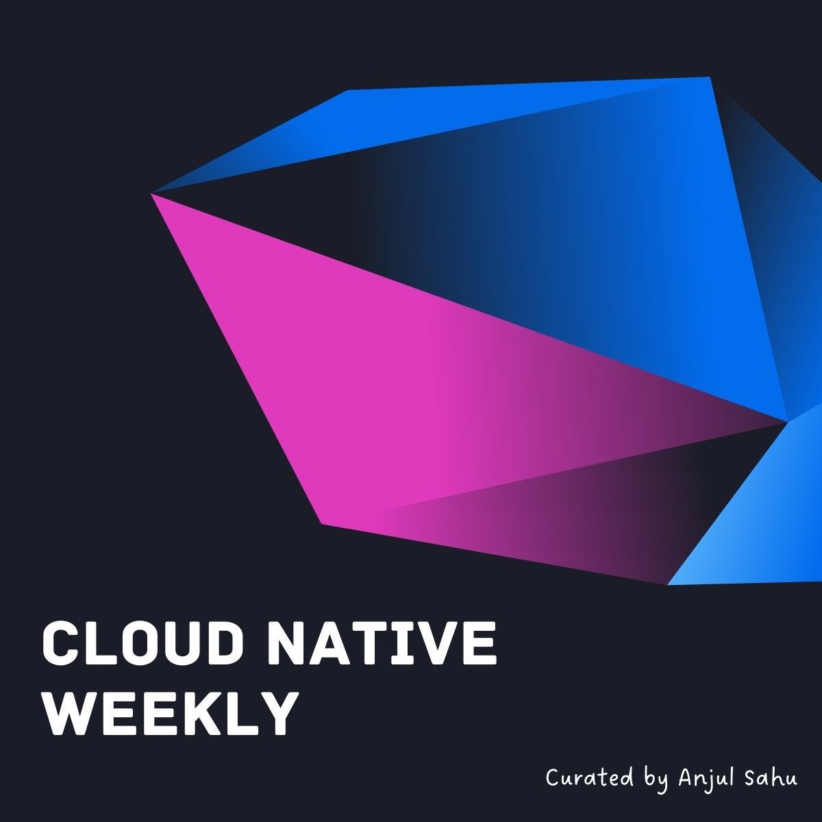 Artwork for Cloud Native Weekly