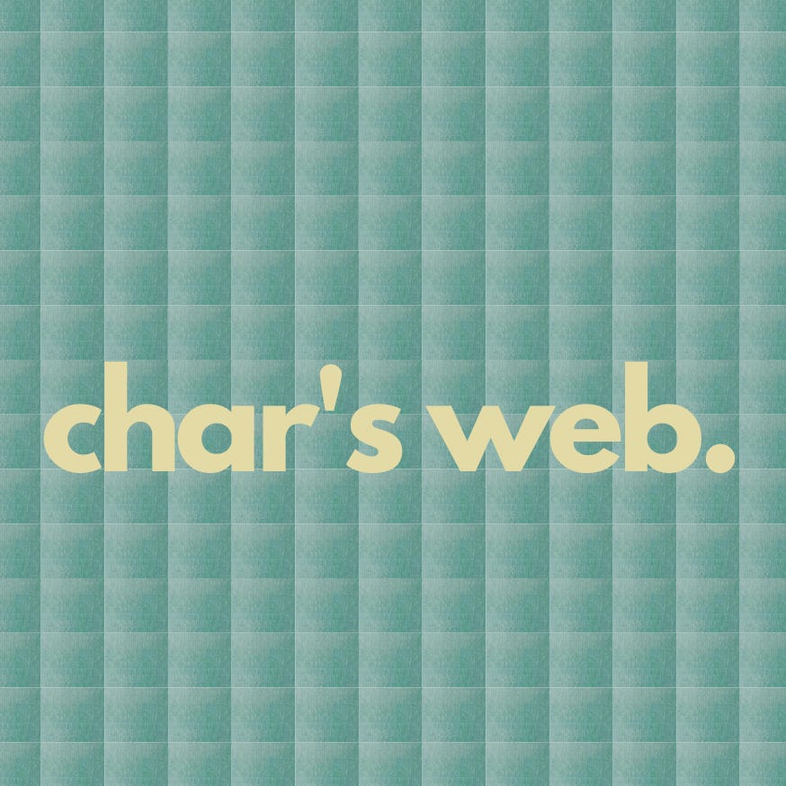 Caught Up in Char’s Web