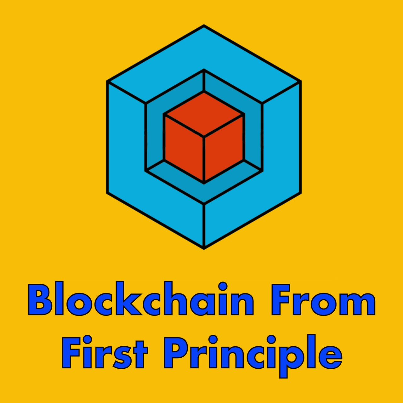 Artwork for Blockchain From First Principle