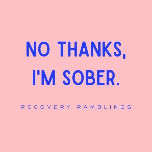 No Thanks, I'm Sober