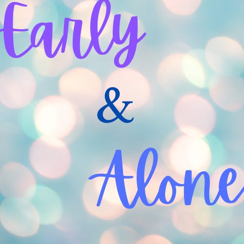 Early & Alone logo