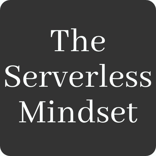 Artwork for The Serverless Mindset