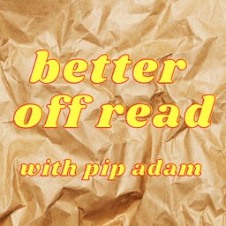 Artwork for Better off Read’s Newsletter