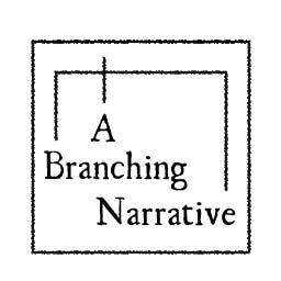 Artwork for A Branching Narrative