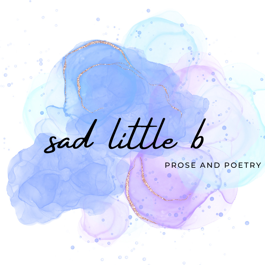 Sad Little B Poetry