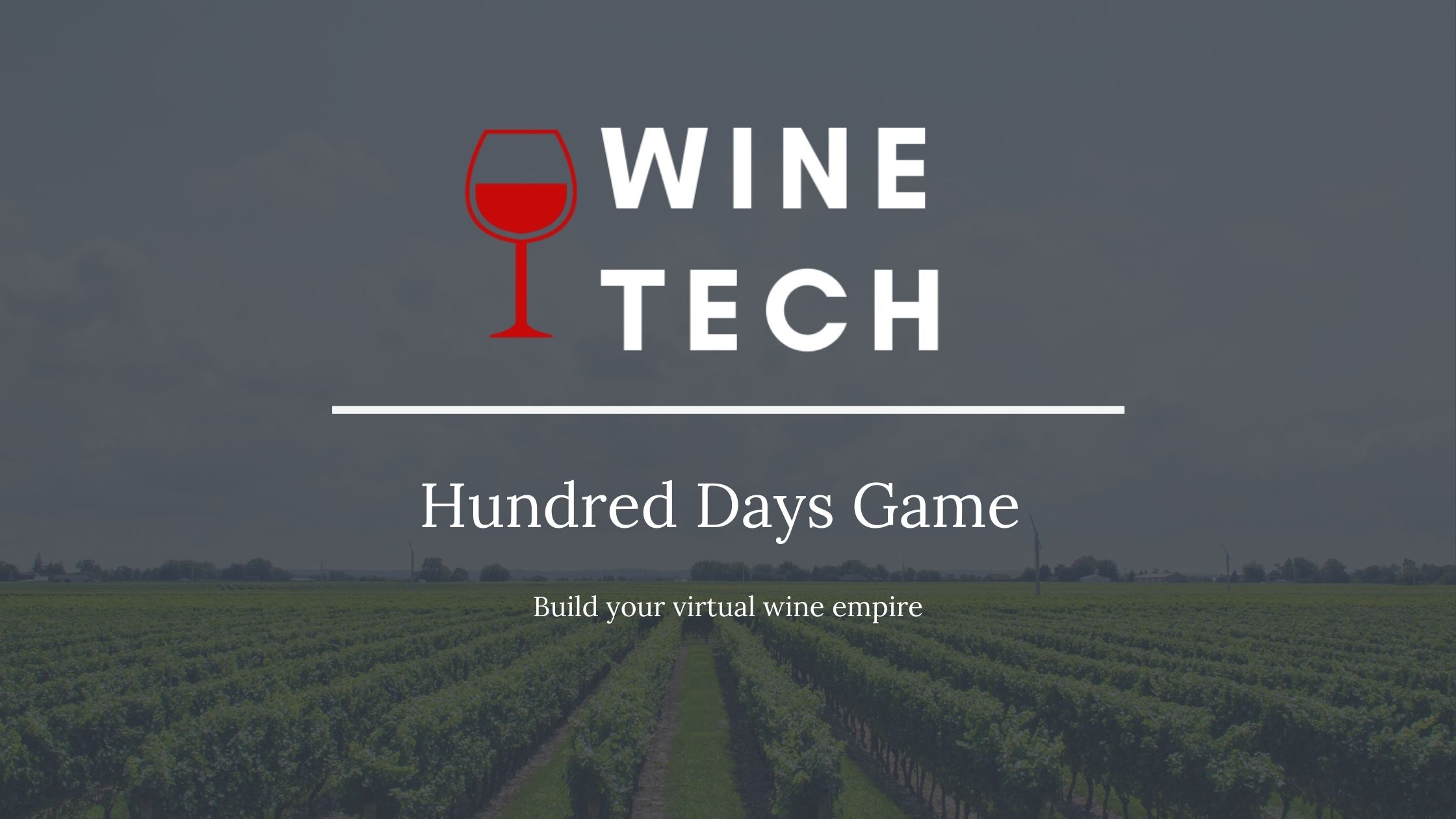 Hundred Days Winemaking Game - by James Saye