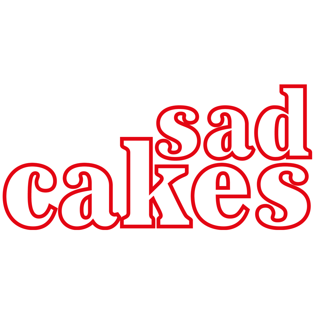 Sad Cakes