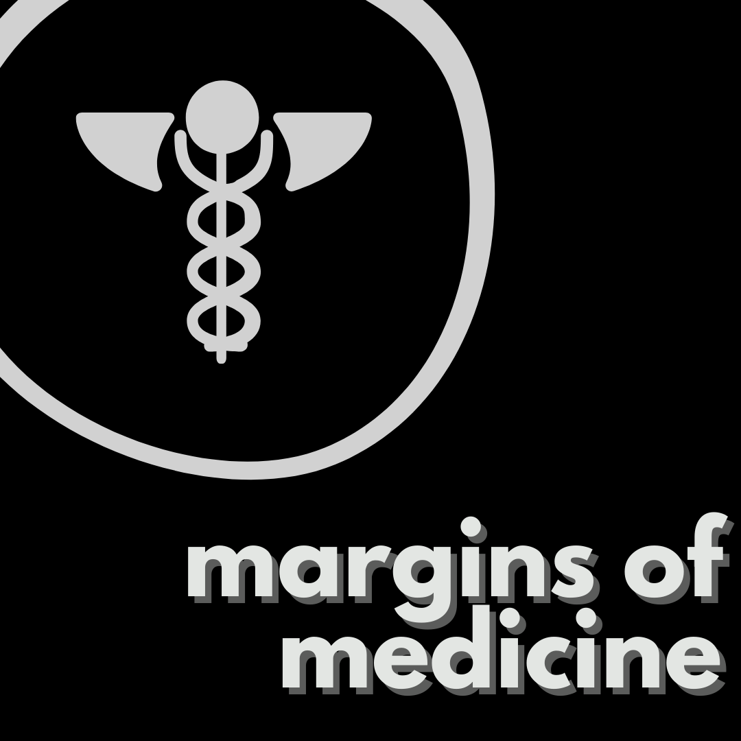 Artwork for Margins of Medicine