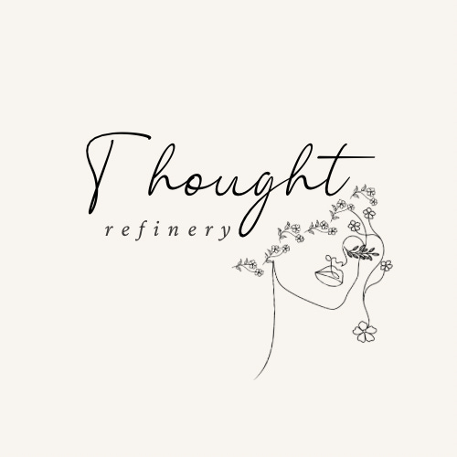 The Thought Refinery