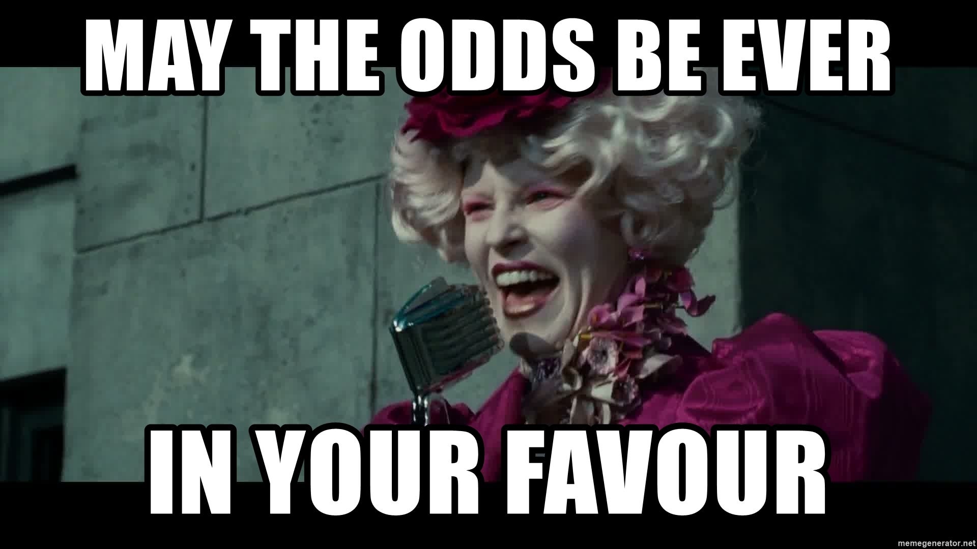 May the odds be ever in your favor