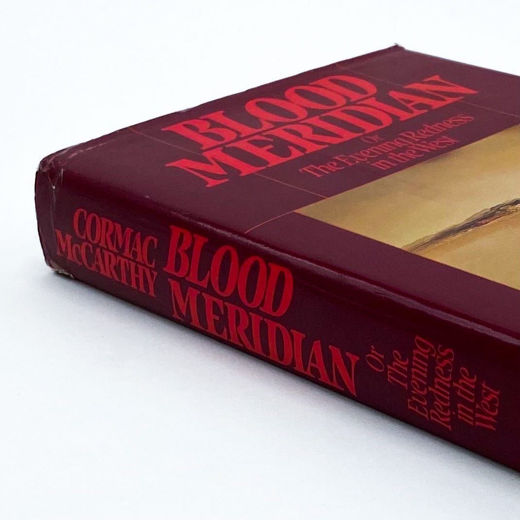 Blood Meridian by Cormac McCarthy - by Ted Gioia