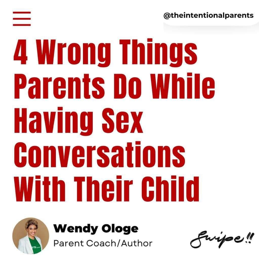 Wrong things parents do while having sex conversations