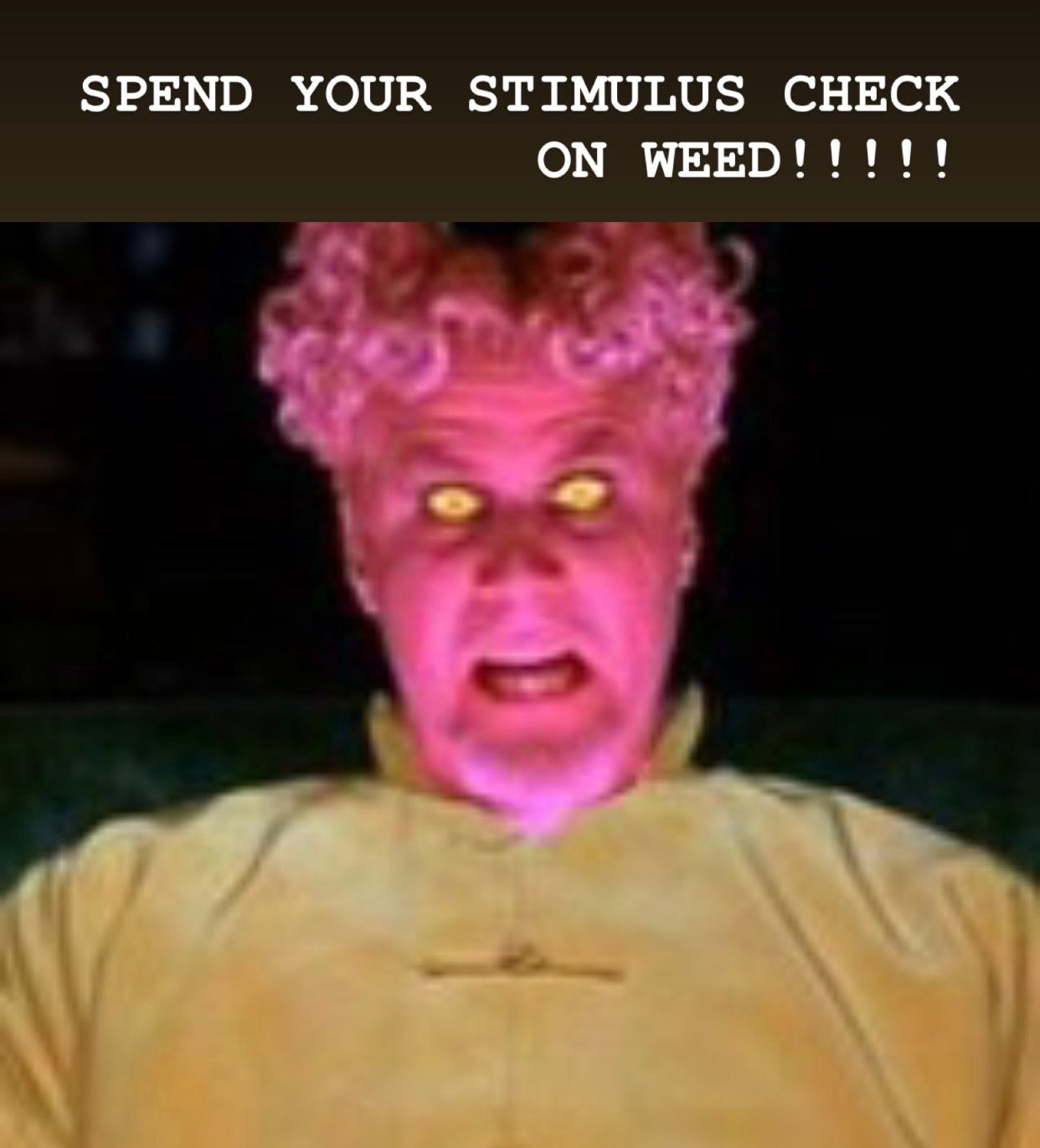 Spend your stimulus check on weed - by Jackie Bryant