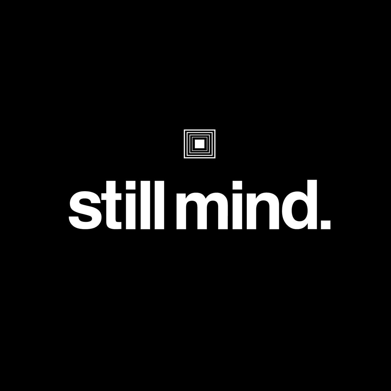 Still Mind